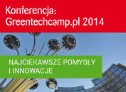 Konferencja: Greentechcamp.pl 2014